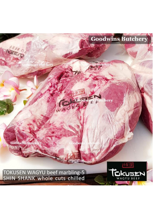 Beef SHIN SHANK sengkel WAGYU TOKUSEN marbling-5 aged whole cuts chilled +/-3kg (price/kg)